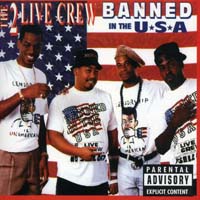 2 Live Crew - Banned in the U.S.A.